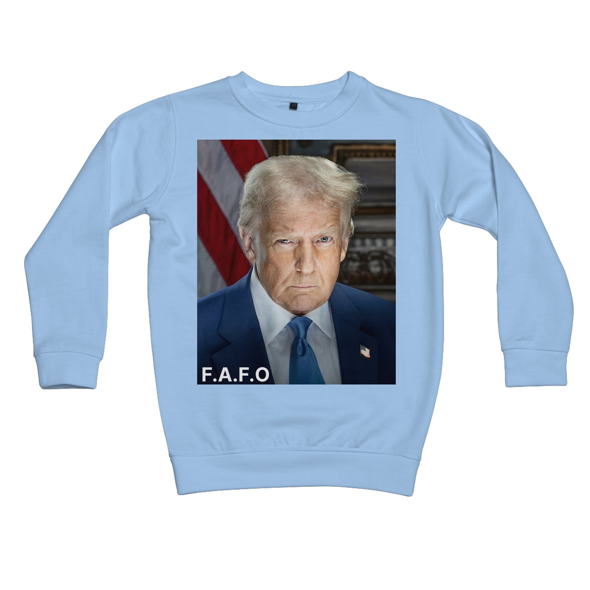 DONALD TRUMP - FAFO Kids Sweatshirt Apparel Prodigi XS Sky Blue