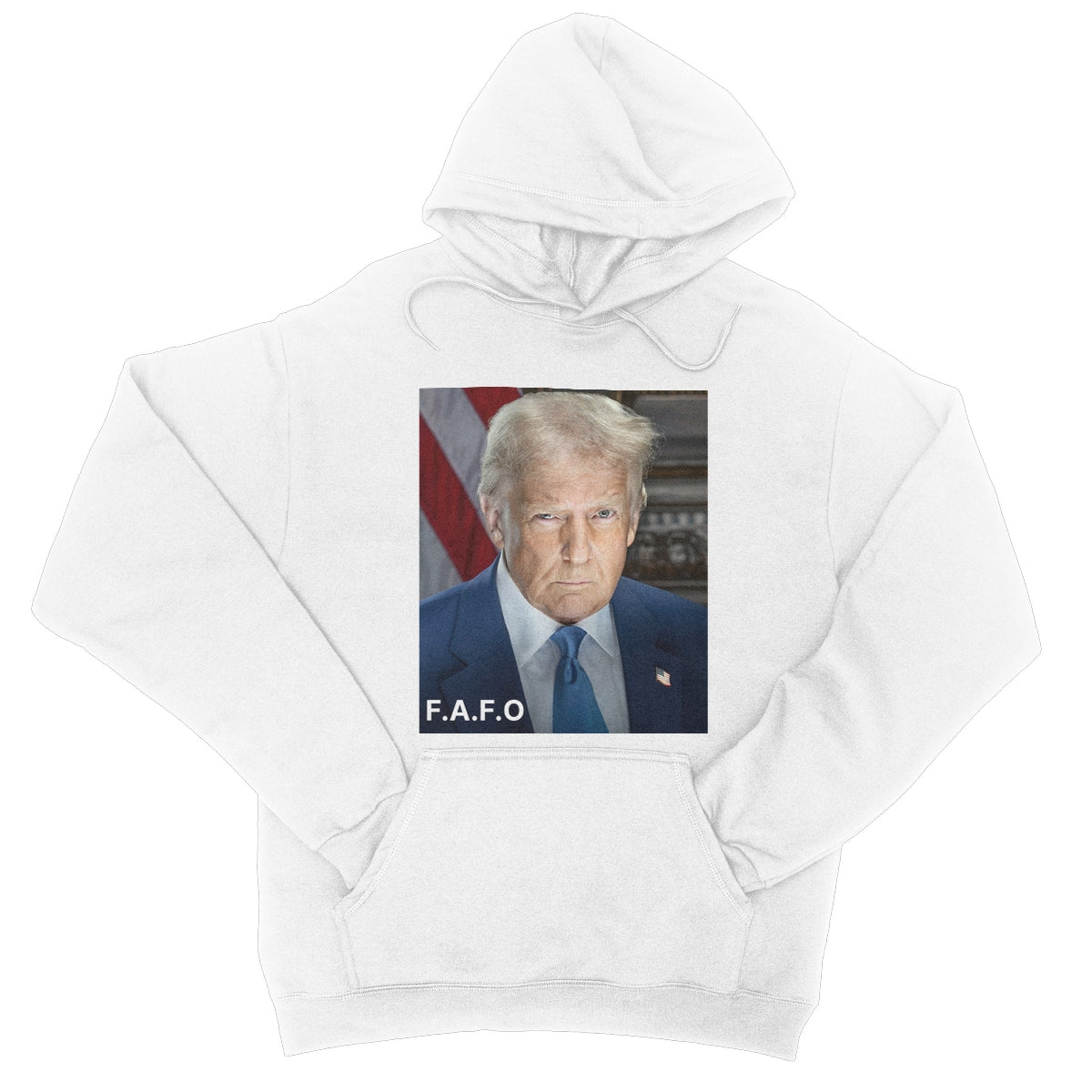 DONALD TRUMP - FAFO College Hoodie Apparel Prodigi XS Arctic White