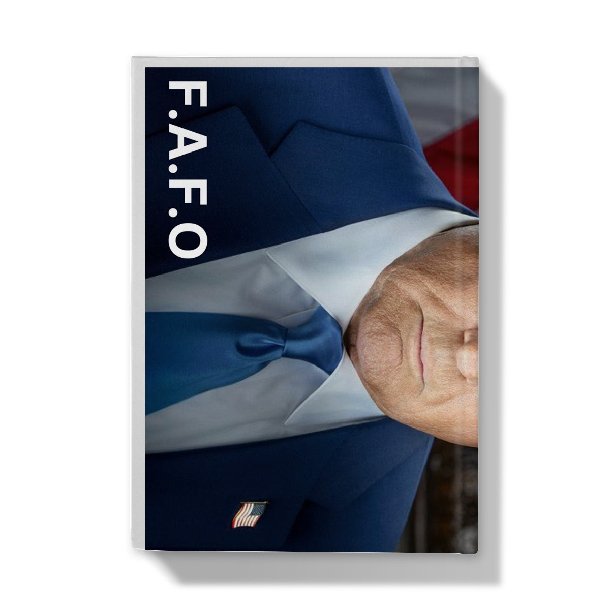 DONALD TRUMP - FAFO Hardback Journal Stationery Prodigi