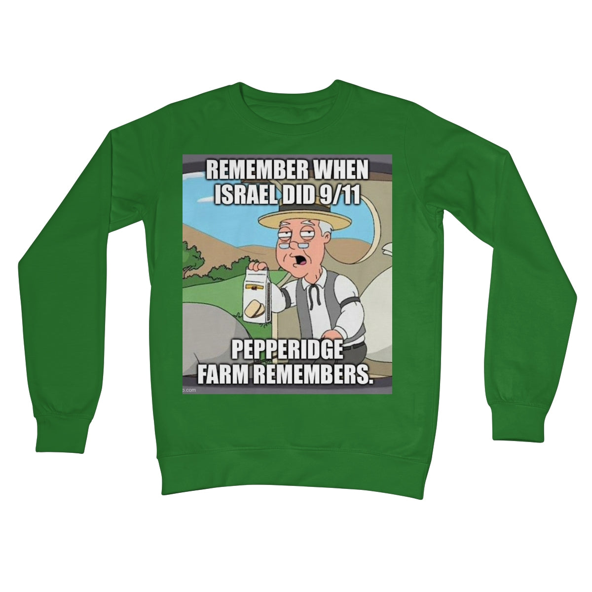 Israel did 9/11 Crew Neck Sweatshirt Apparel Prodigi S Kelly Green