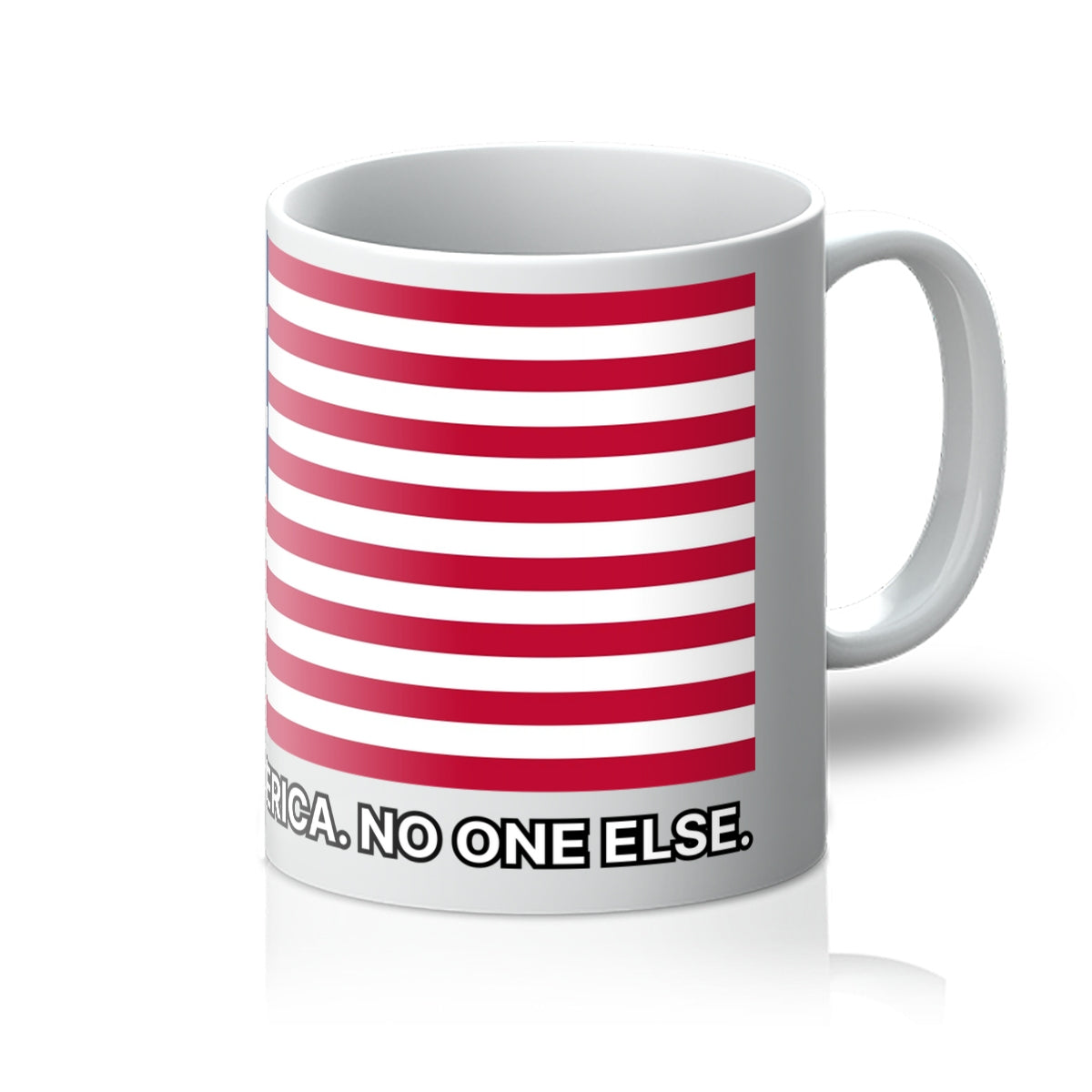 GOD. AMERICA. NO ONE ELSE. Mug Homeware Prodigi 11oz White