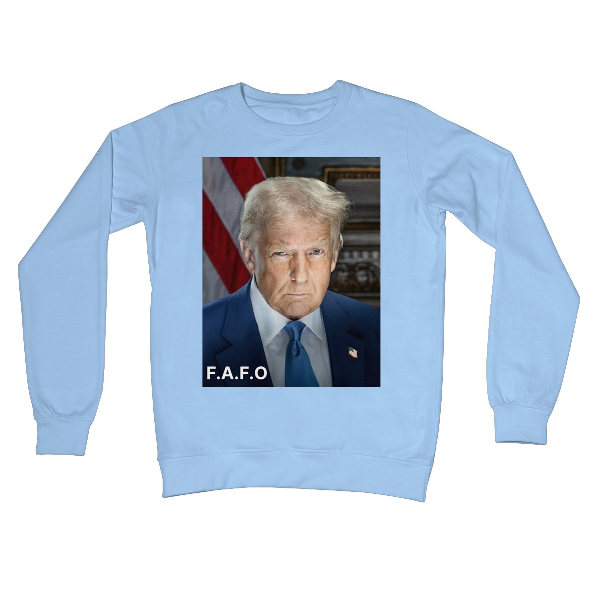 DONALD TRUMP - FAFO Crew Neck Sweatshirt Apparel Prodigi S Sky Blue