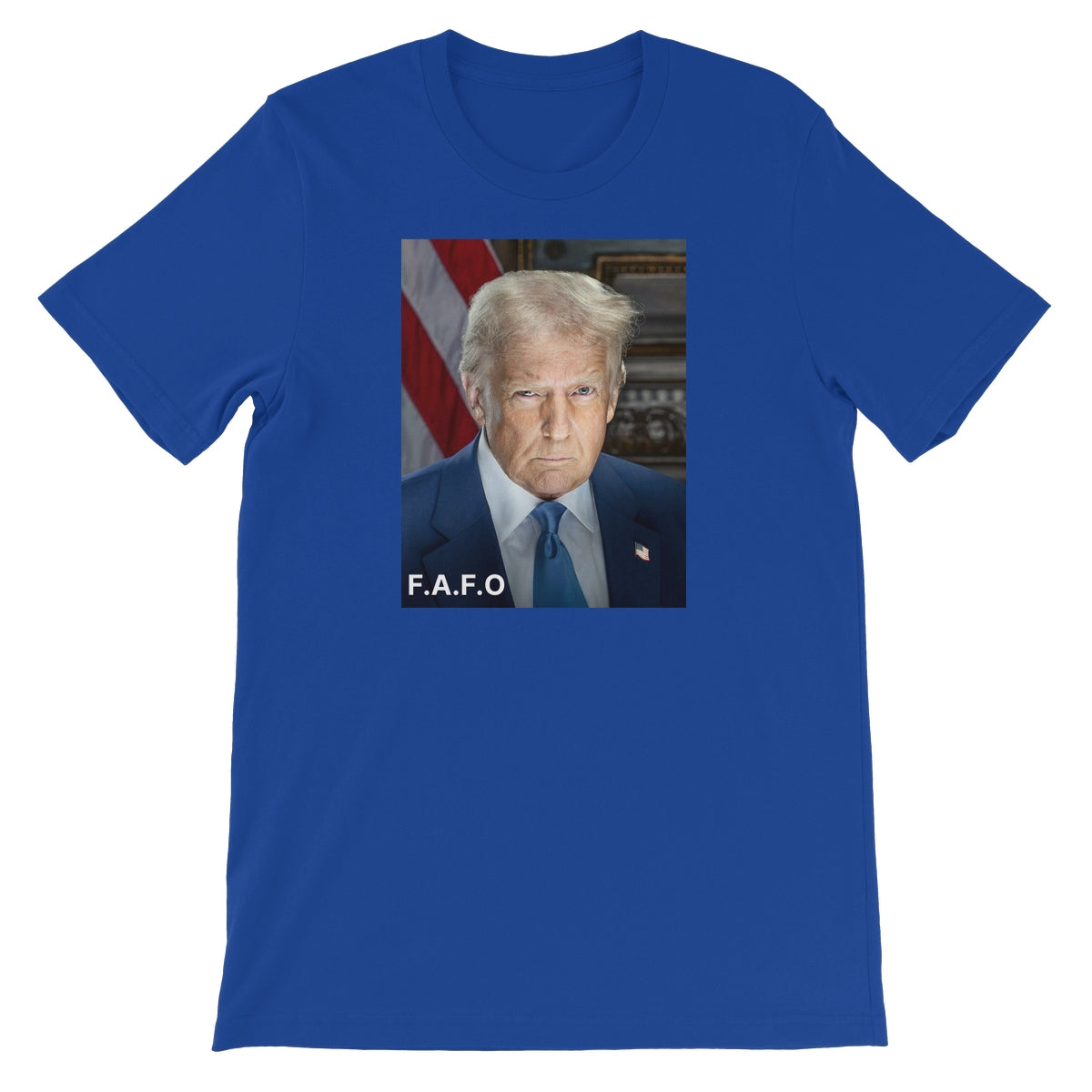 DONALD TRUMP - FAFO Unisex Short Sleeve T-Shirt Apparel Prodigi S True Royal