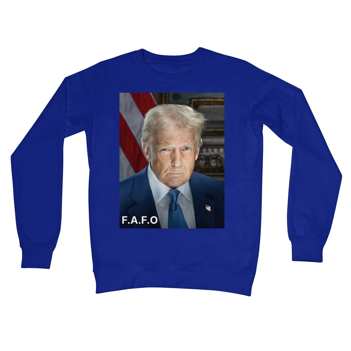 DONALD TRUMP - FAFO Crew Neck Sweatshirt Apparel Prodigi S Royal