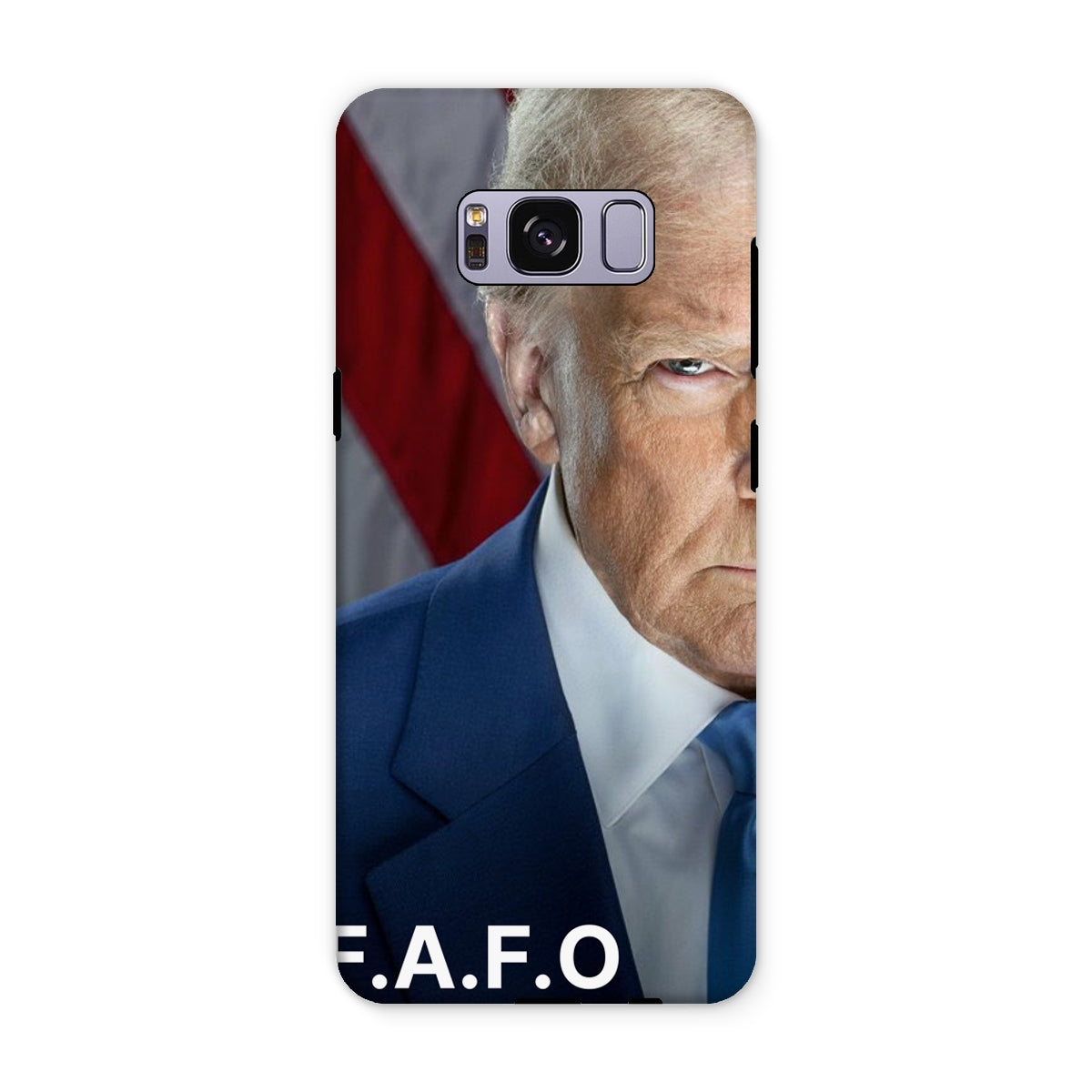 DONALD TRUMP - FAFO Tough Phone Case Phone & Tablet Cases Prodigi Samsung Galaxy S8 Plus Gloss