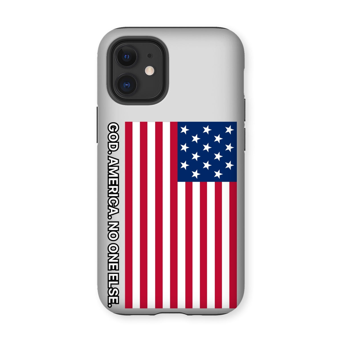 GOD. AMERICA. NO ONE ELSE. Tough Phone Case Phone & Tablet Cases Prodigi iPhone 12 Mini Gloss