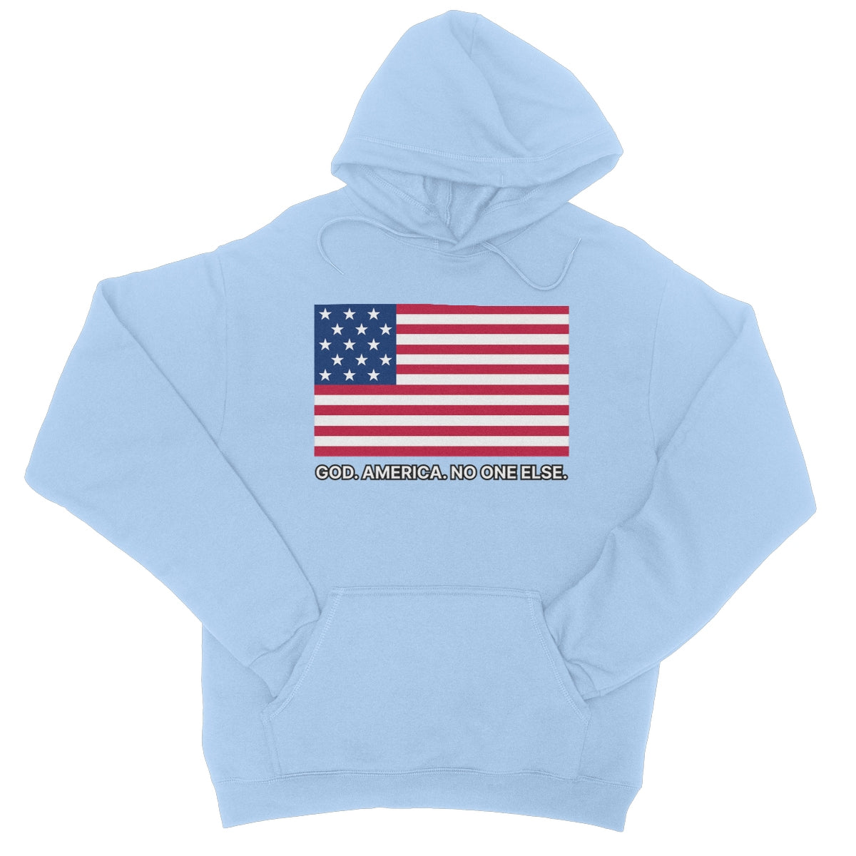 GOD. AMERICA. NO ONE ELSE. College Hoodie Apparel Prodigi S Sky Blue