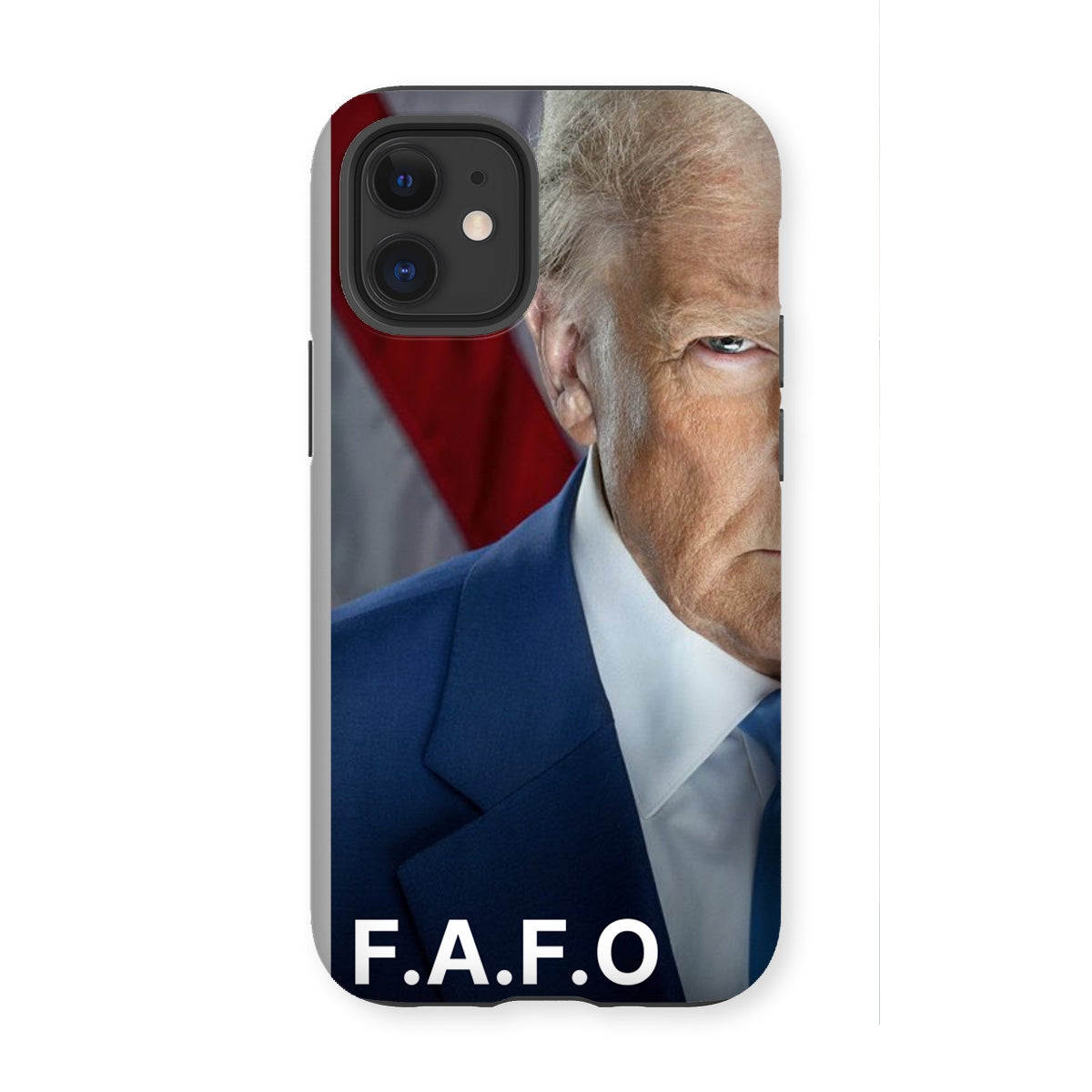 DONALD TRUMP - FAFO Tough Phone Case Phone & Tablet Cases Prodigi iPhone 12 Mini Gloss