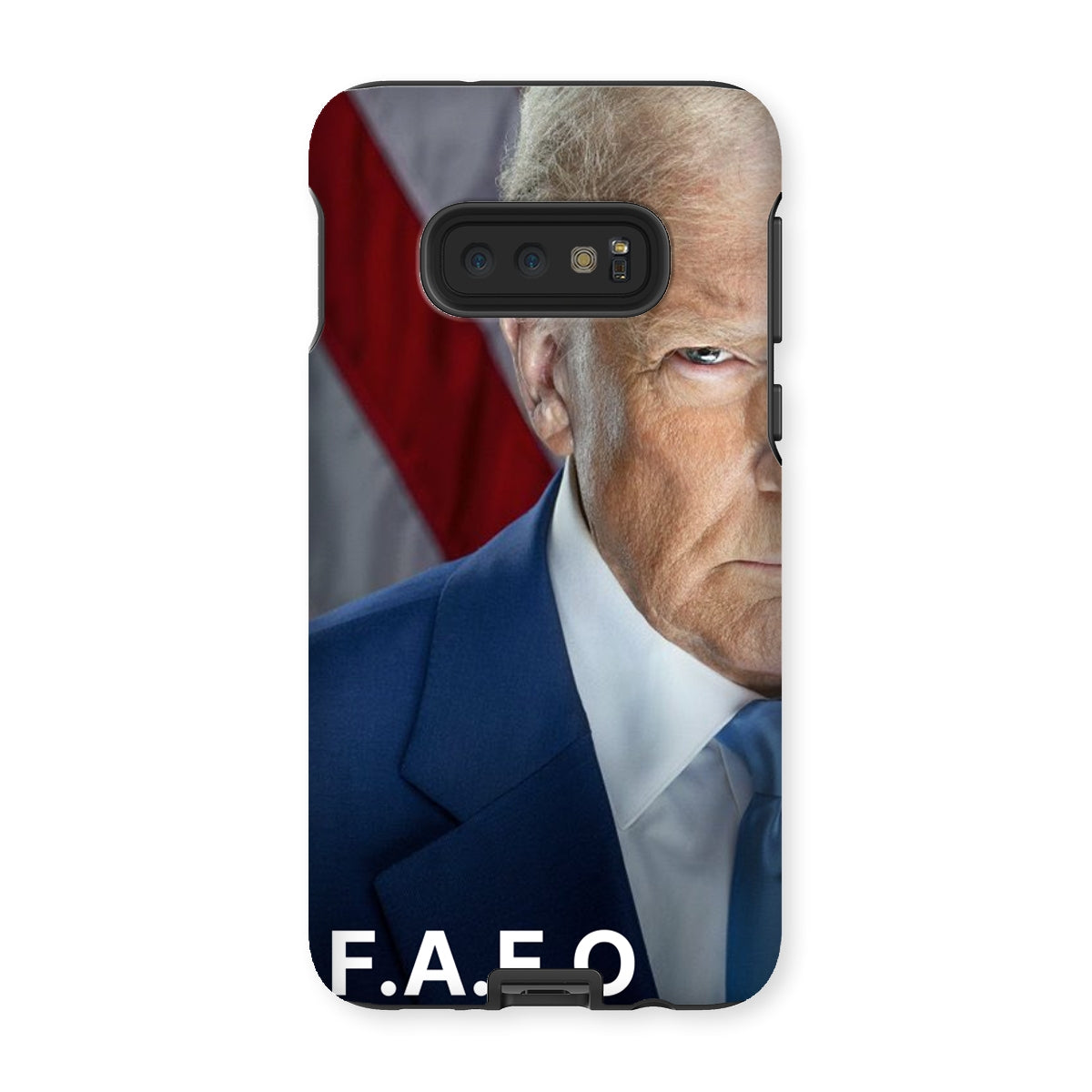 DONALD TRUMP - FAFO Tough Phone Case Phone & Tablet Cases Prodigi Samsung Galaxy S10E Gloss