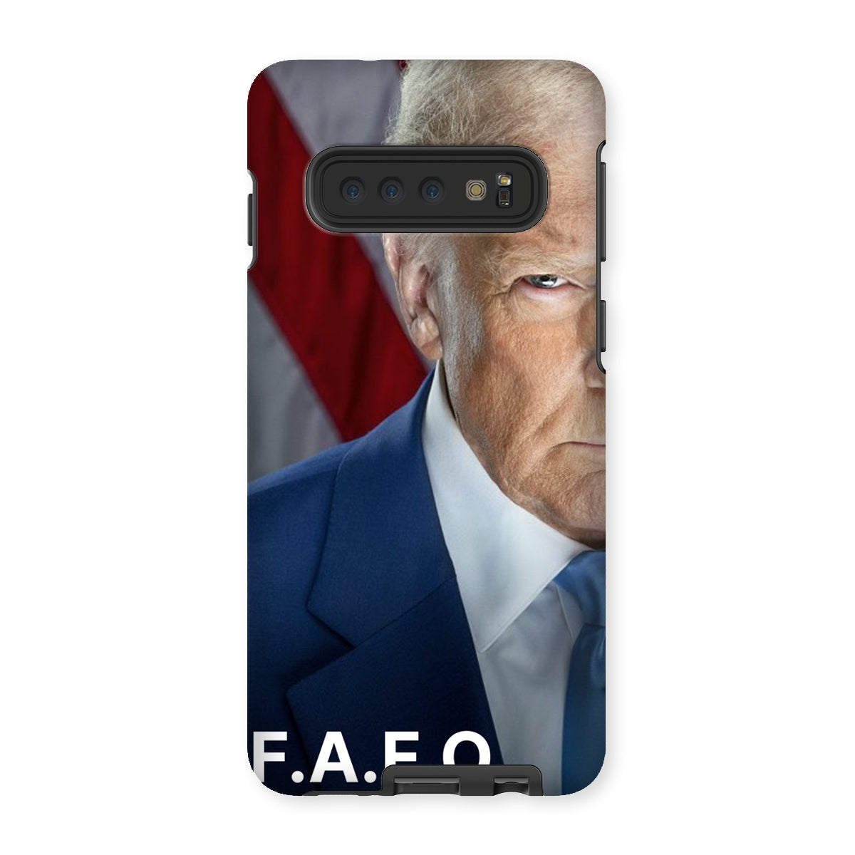 DONALD TRUMP - FAFO Tough Phone Case Phone & Tablet Cases Prodigi Samsung Galaxy S10 Gloss