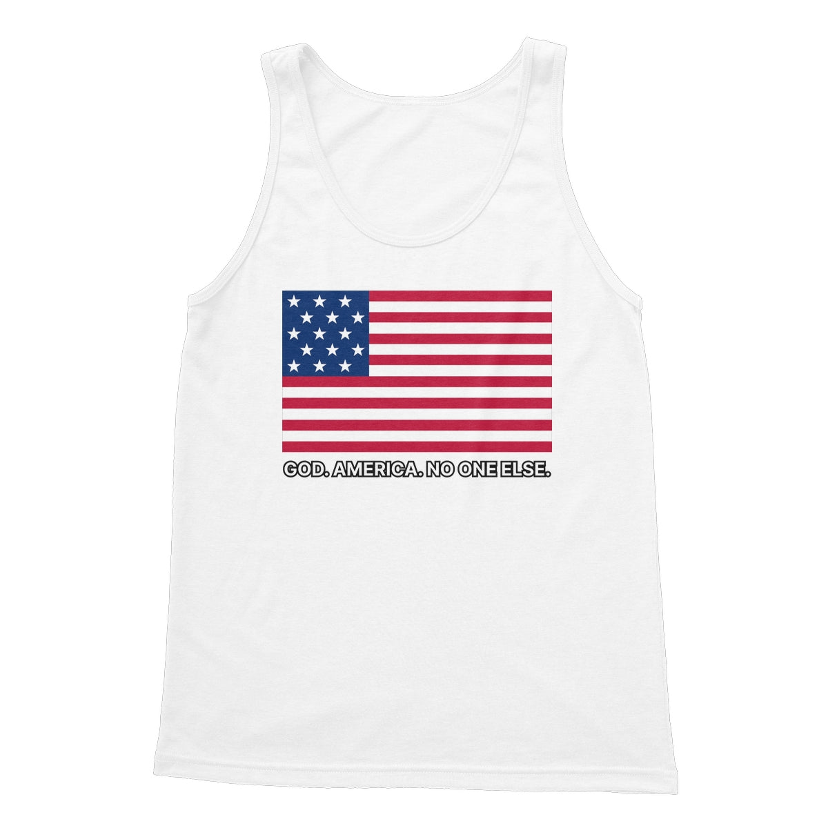 GOD. AMERICA. NO ONE ELSE. Softstyle Tank Top Apparel Prodigi S White