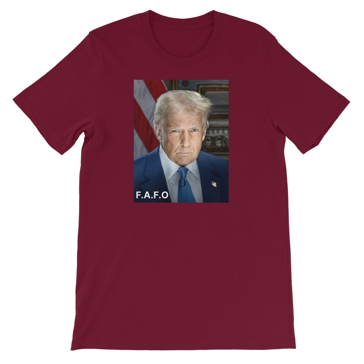 DONALD TRUMP - FAFO Unisex Short Sleeve T-Shirt Apparel Prodigi S Maroon