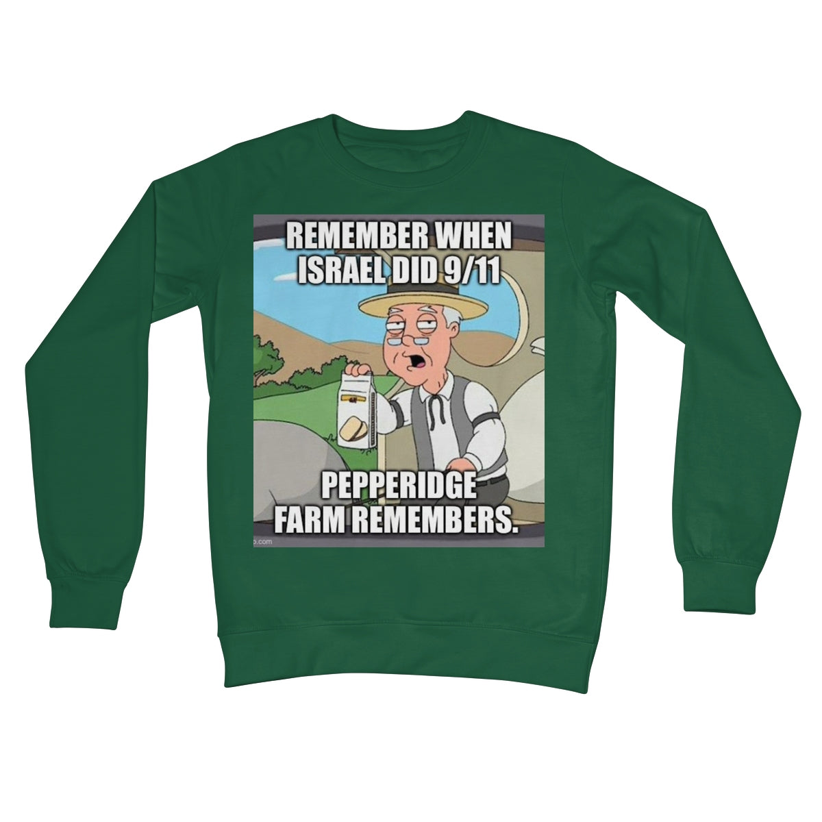 Israel did 9/11 Crew Neck Sweatshirt Apparel Prodigi S Bottle Green