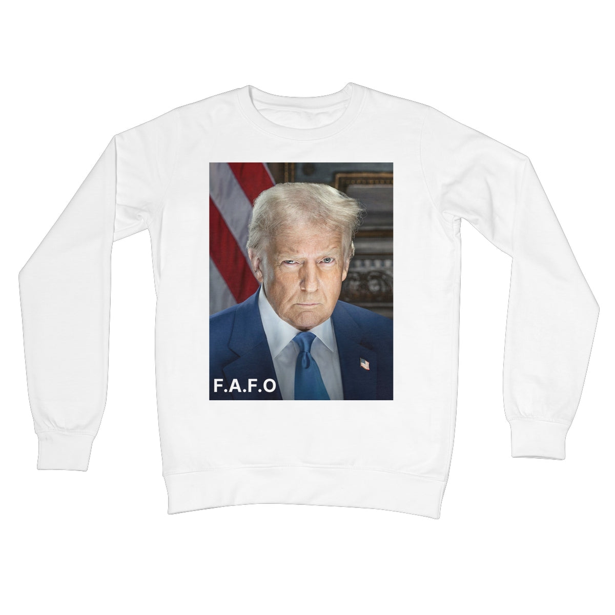 DONALD TRUMP - FAFO Crew Neck Sweatshirt Apparel Prodigi S Arctic White