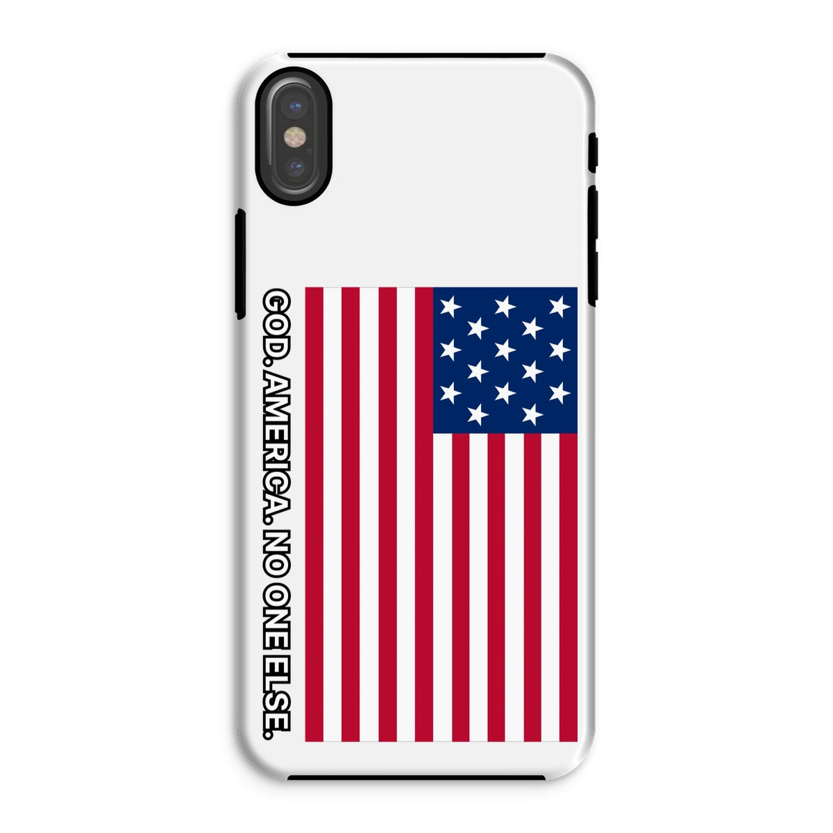 GOD. AMERICA. NO ONE ELSE. Tough Phone Case