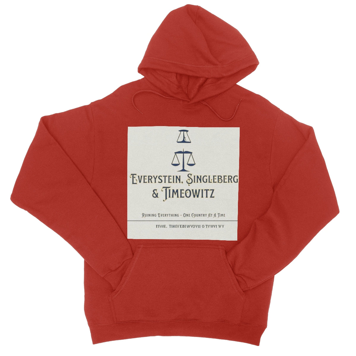 Every. Single. Time. College Hoodie Apparel Prodigi XS Fire Red