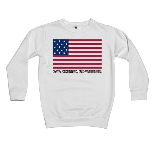 GOD. AMERICA. NO ONE ELSE. Kids Sweatshirt Apparel Prodigi XS Arctic White