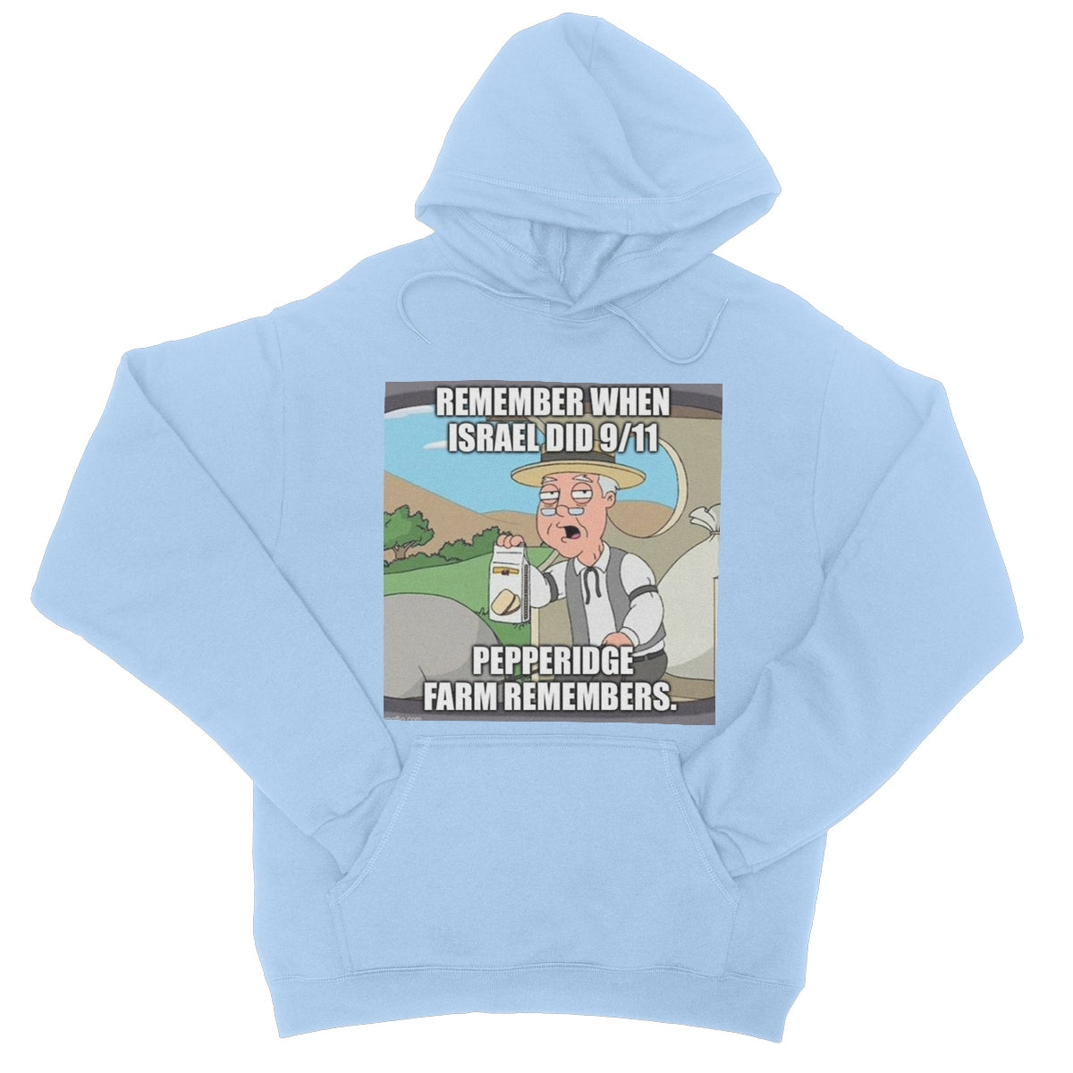 Israel did 9/11 College Hoodie Apparel Prodigi S Sky Blue