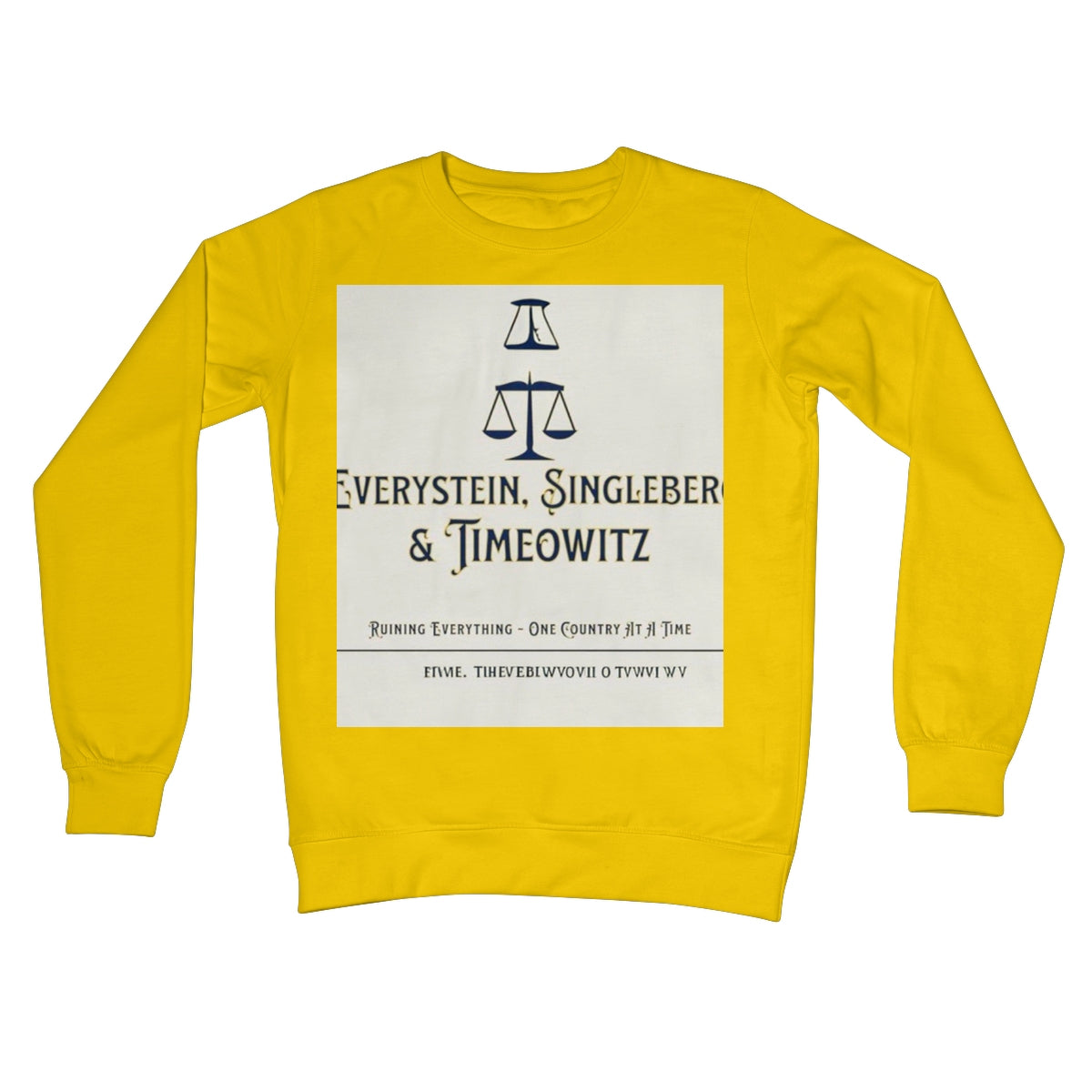 Every. Single. Time. Crew Neck Sweatshirt Apparel Prodigi S Sun Yellow