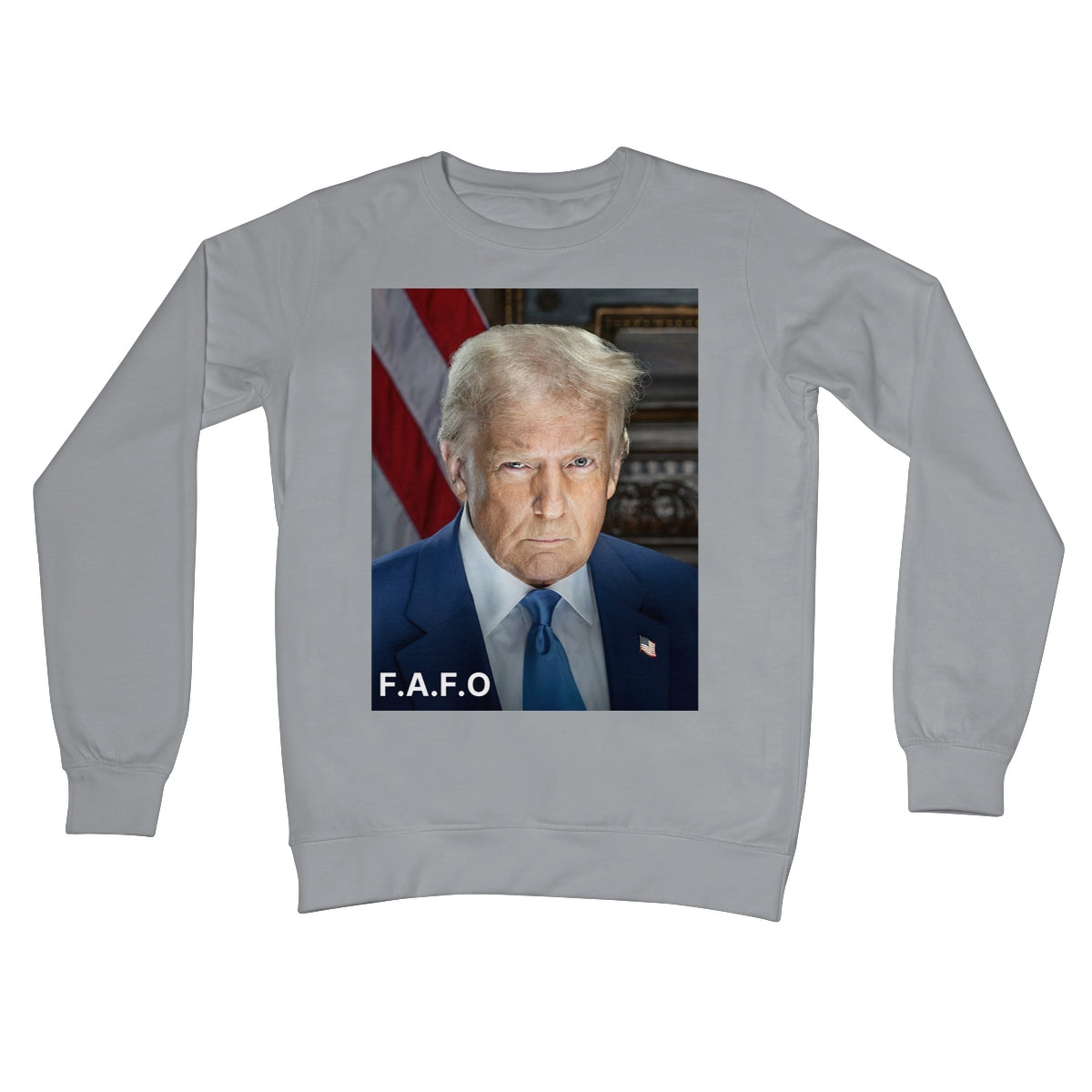 DONALD TRUMP - FAFO Crew Neck Sweatshirt Apparel Prodigi