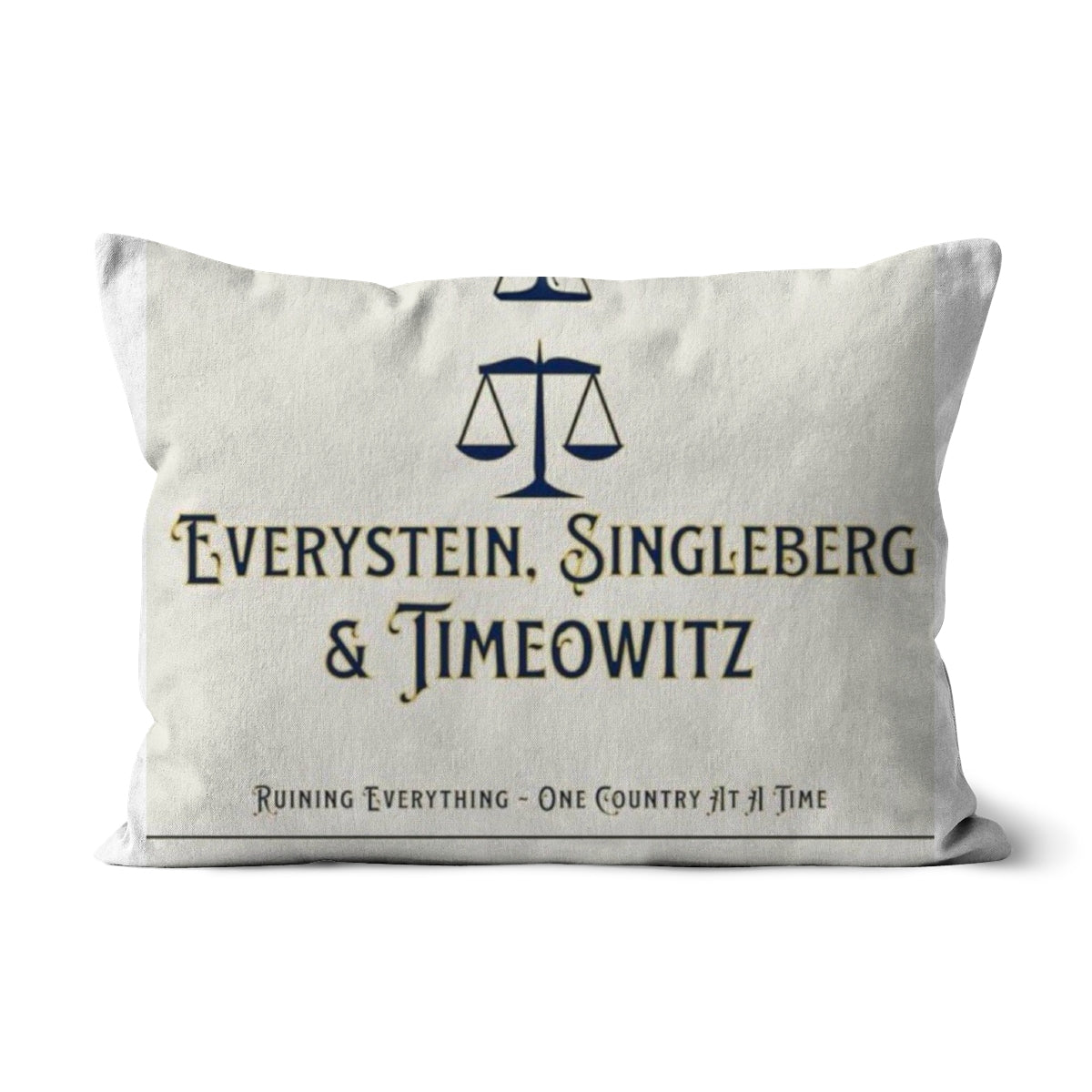 Every. Single. Time. Cushion Homeware Prodigi Linen 19"x13"